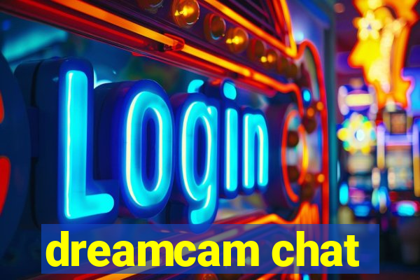 dreamcam chat